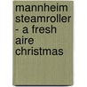 Mannheim Steamroller - A Fresh Aire Christmas door Hal Leonard Publishing Corporation