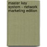 Master Key System - Network Marketing Edition