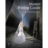 Master Posing Guide for Wedding Photographers