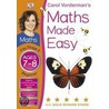 Maths Made Easy Ages 7-8 Key Stage 2 Beginner by Carol Vorderman