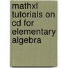 Mathxl Tutorials On Cd For Elementary Algebra door Professor Stuart Gillespie