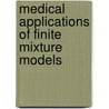 Medical Applications of Finite Mixture Models door Peter Schlattmann