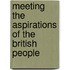 Meeting The Aspirations Of The British People