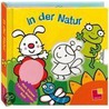 Mein kleines Farben-Wunder-Buch. In der Natur door Janet Sacks