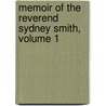 Memoir of the Reverend Sydney Smith, Volume 1 door Sydney Smith