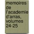 Memoires de L'Academie D'Arras, Volumes 24-25