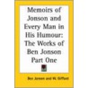 Memoirs Of Jonson And Every Man In His Humour door Ben Jonson