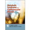 Metabolic Syndrome and Cardiovascular Disease by T. Barry Levine