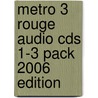 Metro 3 Rouge Audio Cds 1-3 Pack 2006 Edition door Rossi McNab