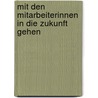 Mit den MitarbeiterInnen in die Zukunft gehen door René Polt