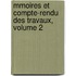 Mmoires Et Compte-Rendu Des Travaux, Volume 2