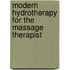 Modern Hydrotherapy for the Massage Therapist