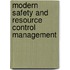 Modern Safety and Resource Control Management