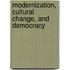 Modernization, Cultural Change, And Democracy