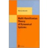 Multi-Hamiltonian Theory Of Dynamical Systems door Maciej Baszak