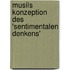 Musils Konzeption des 'Sentimentalen Denkens'