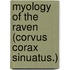 Myology of the Raven (Corvus Corax Sinuatus.)