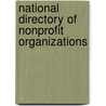 National Directory Of Nonprofit Organizations by Unknown