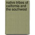 Native Tribes Of California And The Southwest