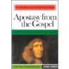 Nature And Causes Of Apostasy From The Gospel door John Owen