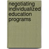 Negotiating Individualized Education Programs by Matthew Jennings