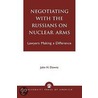 Negotiating With The Russians On Nuclear Arms door John H. Downs