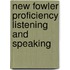 New Fowler Proficiency Listening And Speaking