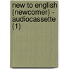 New to English (Newcomer) - Audiocassette (1) door Thomas J. Bye