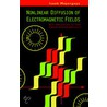 Nonlinear Diffusion Of Electromagnetic Fields door Isaak D. Mayergoyz
