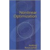 Nonlinear Optimization Nonlinear Optimization by Andrzej Ruszczynski