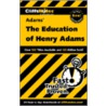 Notes On Adams'  The Education Of Henry Adams door Stanley P. Baldwin