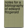 Notes for a Bibliography of Edward Fitzgerald by William Francis Prideaux
