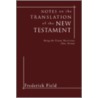 Notes on the Translation of the New Testament door Frederick Field