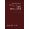 Notes on the Translation of the New Testament by Frederick Field