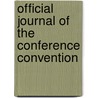 Official Journal Of The Conference Convention by Crafts James Wright