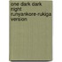 One Dark Dark Night Runyankore-Rukiga Version