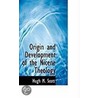 Origin And Development Of The Nicene Theology by Hugh M. Scott