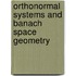 Orthonormal Systems and Banach Space Geometry