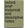 Oxford Brief Historical And Descriptive Notes door Andrew Lang