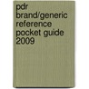 Pdr Brand/generic Reference Pocket Guide 2009 by Physicians' Desk Reference