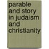 Parable And Story In Judaism And Christianity