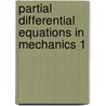Partial Differential Equations in Mechanics 1 door A.P. S. Selvadurai