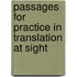 Passages For Practice In Translation At Sight