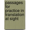 Passages For Practice In Translation At Sight by James Smith Reid