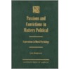 Passions And Convictions In Matters Political door Lior Barshack