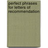 Perfect Phrases for Letters of Recommendation door Paul Bodine