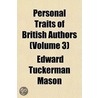 Personal Traits Of British Authors (Volume 3) door Edward Tuckerman Mason