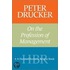 Peter Drucker On The Profession Of Management