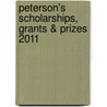 Peterson's Scholarships, Grants & Prizes 2011 door Peterson's