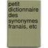Petit Dictionnaire Des Synonymes Franais, Etc